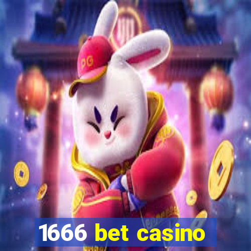 1666 bet casino